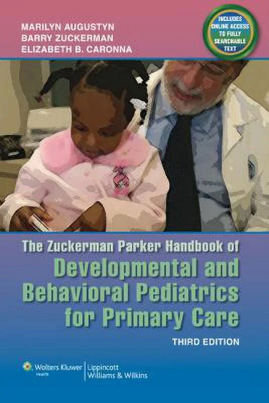 Zuckerman and Parker's Developmental and Behavioral Pediatrics: A Handbook for Primary Care Paperback - USED - VERY GOOD Condition